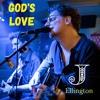 The cover artwork for God's Love, a playlist by J Ellington